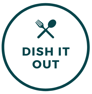 Dish It Out